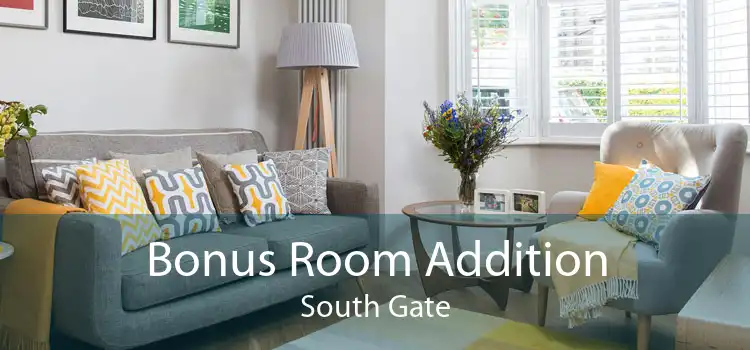 Bonus Room Addition South Gate