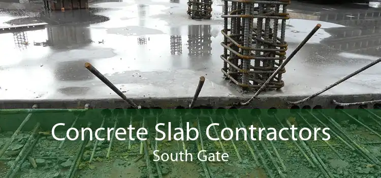 Concrete Slab Contractors South Gate