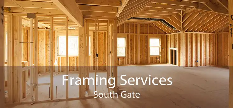 Framing Services South Gate
